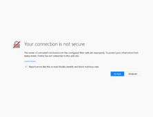 Most web browsers alert the user when visiting sites that have invalid security certificates.