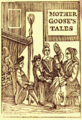 Édition anglaise d'Histoires ou contes du temps passé avec le frontispice et sa pancarte traduite : Mother Goose's talescode: en is deprecated (les contes de ma mère Loye), en 1763.