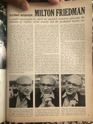 حوار ميلتون فريدمان سنة 1973 مع مجلة بلاي بوي الإباحية، وفيه قال جملته الشهيرة، "التضخم ضريبة دونما تشريع"